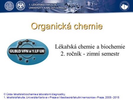 Lékařská chemie a biochemie 2. ročník - zimní semestr
