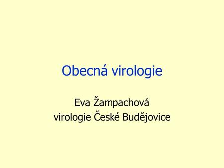 Eva Žampachová virologie České Budějovice
