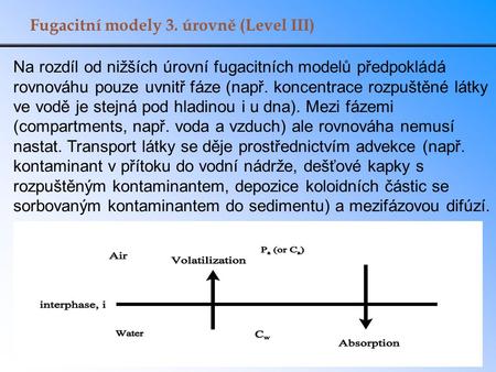Fugacitní modely 3. úrovně (Level III)