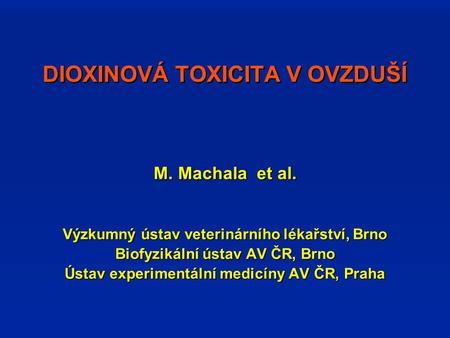 DIOXINOVÁ TOXICITA V OVZDUŠÍ