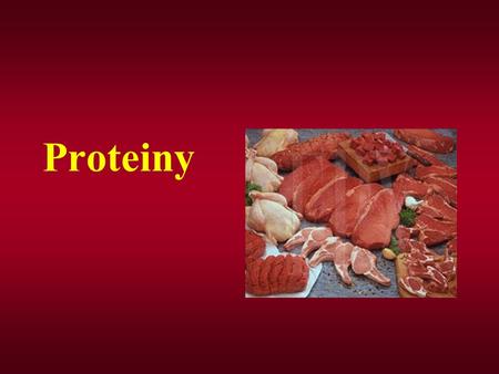 Proteiny.
