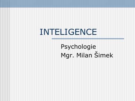 Psychologie Mgr. Milan Šimek