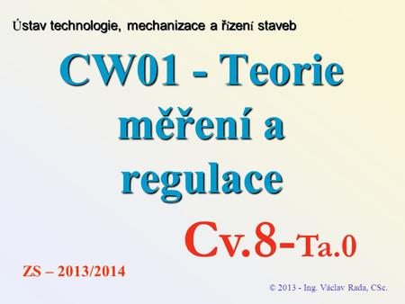 CW01 - Teorie měření a regulace