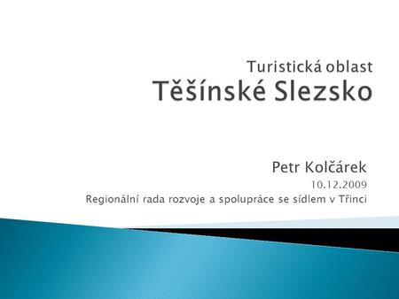 Turistická oblast Těšínské Slezsko