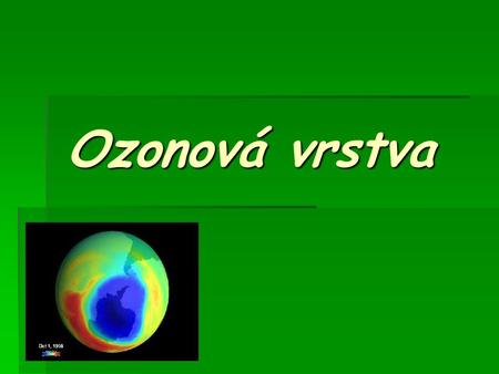Ozonová vrstva.