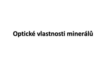 Optické vlastnosti minerálů
