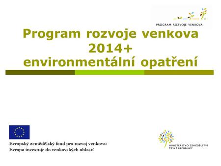 Program rozvoje venkova environmentální opatření