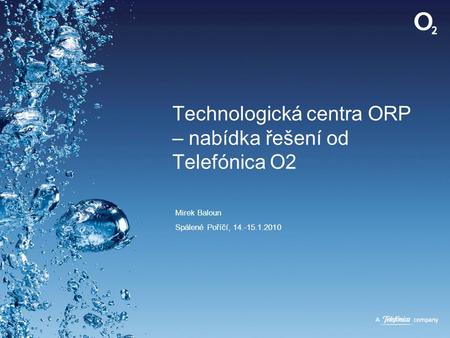 Technologická centra ORP – nabídka řešení od Telefónica O2