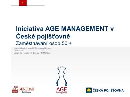 Iniciativa AGE MANAGEMENT v České pojišťovně Zaměstnávání osob 50 +
