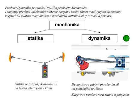 mechanika statika dynamika