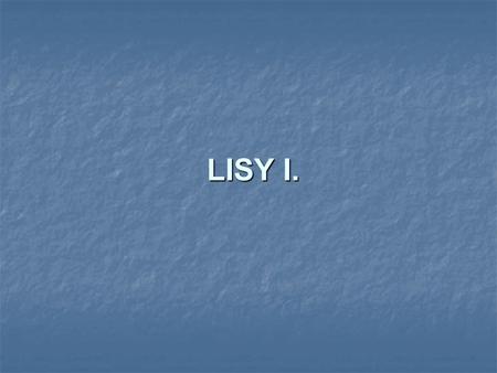 LISY I..