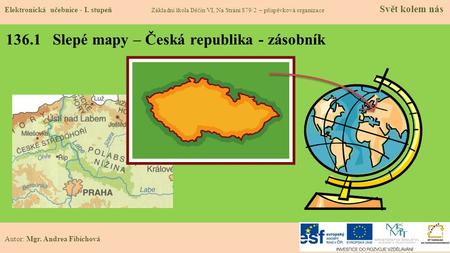 136.1 Slepé mapy – Česká republika - zásobník