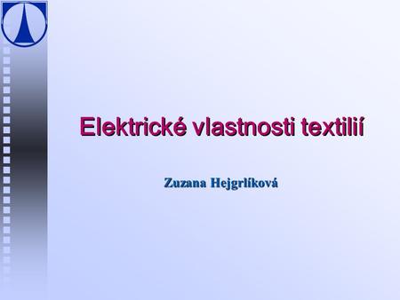Elektrické vlastnosti textilií