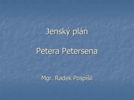 Jenský plán Petera Petersena