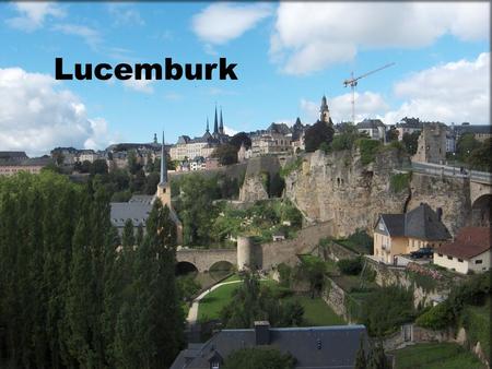 Lucemburk.