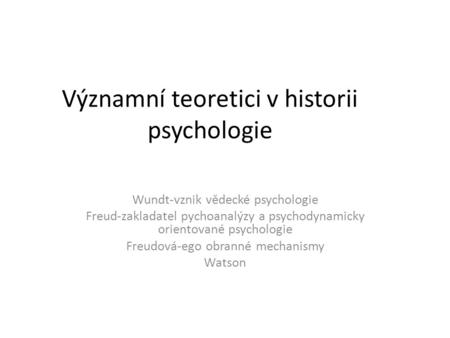Významní teoretici v historii psychologie