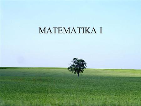 MATEMATIKA I.