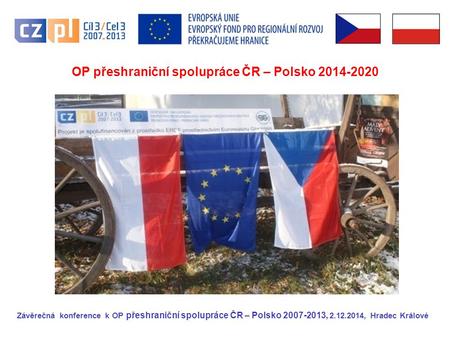 OP přeshraniční spolupráce ČR – Polsko