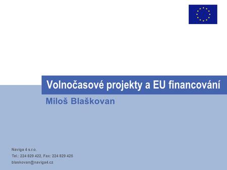 Volnočasové projekty a EU financování