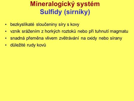 Mineralogický systém Sulfidy (sirníky)