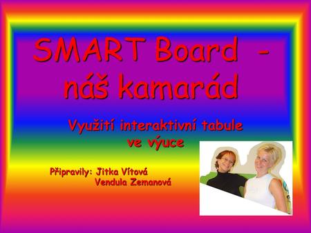 SMART Board - náš kamarád