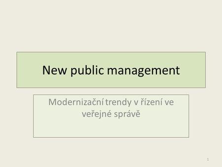 Modernizační trendy v řízení ve veřejné správě