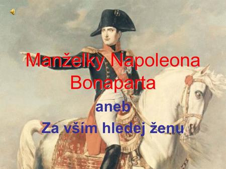 Manželky Napoleona Bonaparta