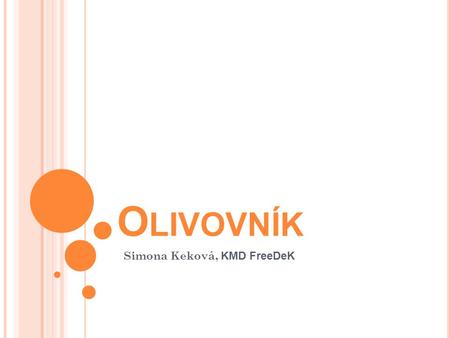 Simona Keková, KMD FreeDeK