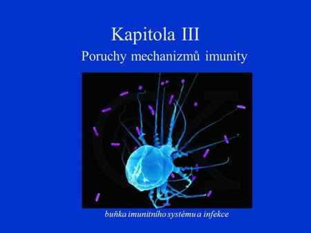 Poruchy mechanizmů imunity