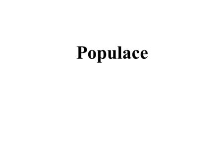 Populace.