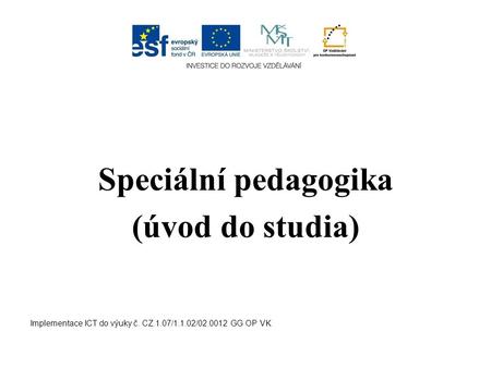 Speciální pedagogika (úvod do studia)