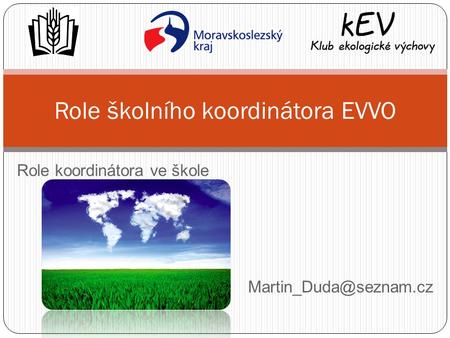 Role školního koordinátora EVVO