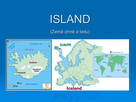 ISLAND (Země ohně a ledu)