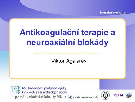Antikoagulační terapie a neuroaxiální blokády