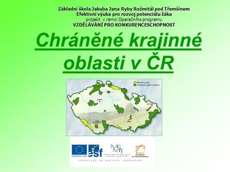 Chráněné krajinné oblasti v ČR