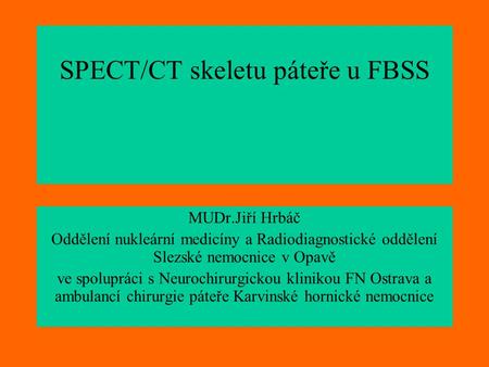 SPECT/CT skeletu páteře u FBSS