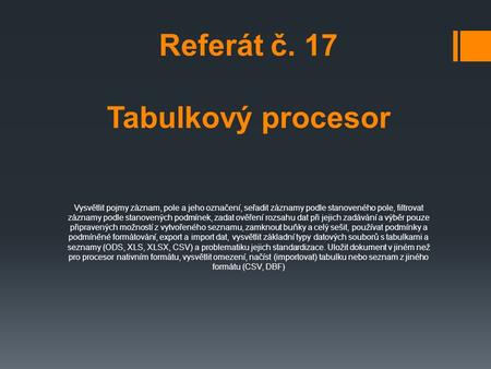 Referát č. 17 Tabulkový procesor