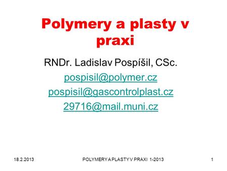 Polymery a plasty v praxi