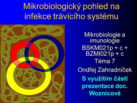 Mikrobiologický pohled na infekce trávicího systému