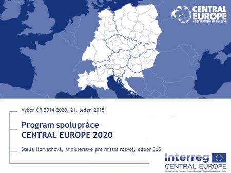 Program spolupráce CENTRAL EUROPE 2020