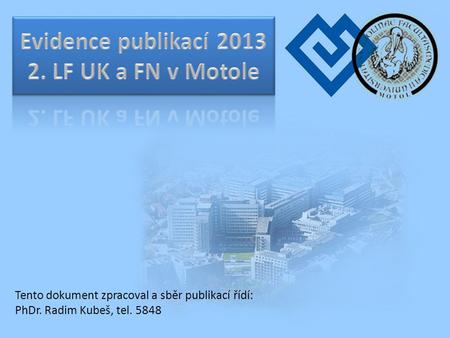 Evidence publikací LF UK a FN v Motole