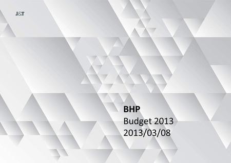 BHP Budget 2013 2013/03/08. Business Plan 2013 – (1/2) P&L 2 Pozn. 1: Zahrnuje akvizici InterContinental od 2013/1/4 Pozn. 2: Zahrnuje přecenění hotelů.