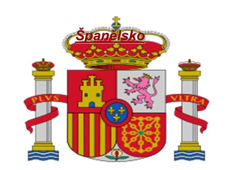Španělsko. Španělsko na mapě O Španělsku Hl.m- Madrid Měna : Euro Úřední jazyk : Španělština Rozloha : 500 tis. km 2.