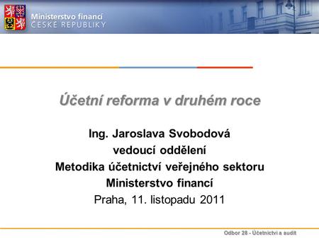 Účetní reforma v druhém roce