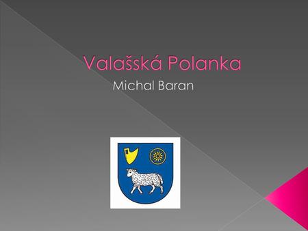 Valašská Polanka Michal Baran.