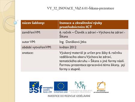 VY_32_INOVACE_VkZ.6.01-Šikana-prezentace