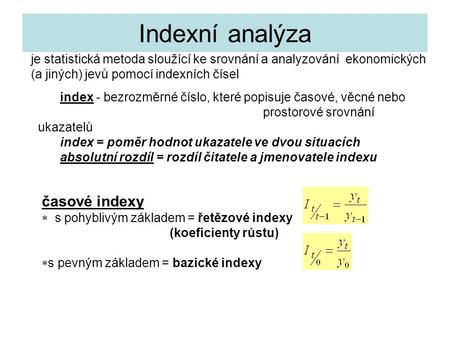 Indexní analýza časové indexy