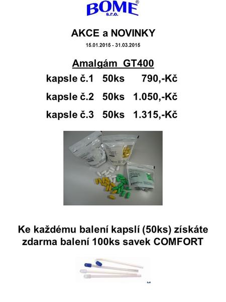 AKCE a NOVINKY Amalgám GT400 kapsle č.1 50ks 790,-Kč