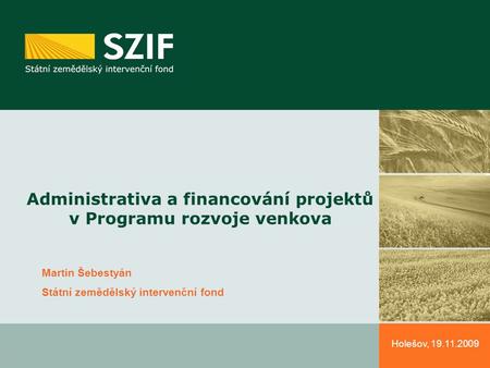 Administrativa a financování projektů v Programu rozvoje venkova