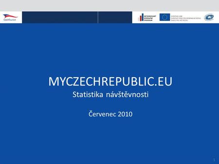 MYCZECHREPUBLIC.EU Statistika návštěvnosti Červenec 2010 1.